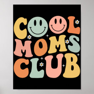 Retro Cool Moeders Club Moeder Glimlach Gelukkig G Poster