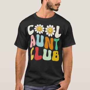 Retro Cool Tante Club Tante Grappig Glimlach Geluk T-shirt