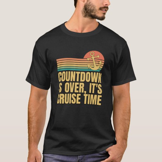 Retro  Countdown is over de cruisetijd T-shirt (Voorkant)