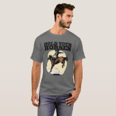 Retro Cowboy houdt je paard tegen Rodeo Wild West  T-shirt (Voorkant volledig)