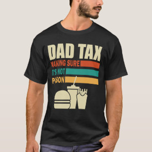 Retro Dad Belasting Zorg Dat Het Niet Giftig Is T T-shirt