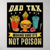 Retro Dad Tax Making Sure It's Not Ison Funny Fath Poster (Voorkant)