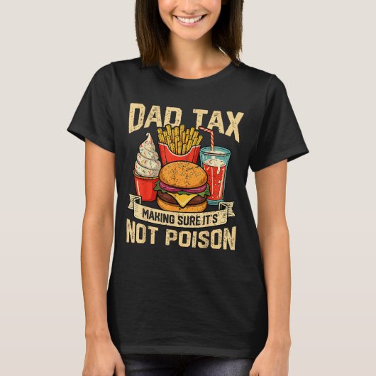 Retro Dad Tax Making Sure It's Not Ison Funny Fath T-shirt (Voorkant)