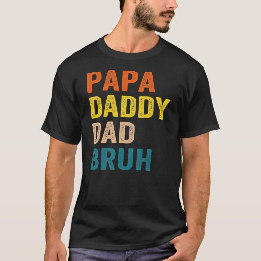 Retro Dad Transition Papa Dada Papa papa Bruh T-shirt (Voorkant)