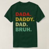 Retro Dada Papa Bruh Grappige Vaders DaD T-shirt (Design voorkant)