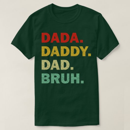 Retro Dada Papa Bruh Grappige Vaders DaD T-shirt (Design voorkant)