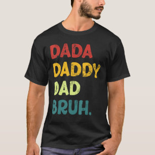 Retro Dada Papa Pap Bruh Vaders Dag 202 T-shirt