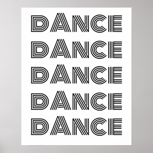 Retro Dance Typografie Zwart Wit Poster (Voorkant)