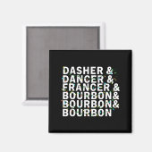 Retro Dasher Dancer Prancer Bourbon Christmas Funn Magneet (Voorkant / Achterkant)
