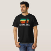 Retro, dat zou ik wandelen, wandelen t-shirt (Voorkant volledig)
