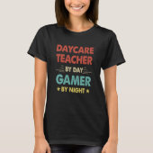 Retro Daycare Teacher By Day Gamer By Night T-shirt (Voorkant)