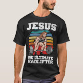 Retro Deadlift Jesus Christian Weightlifting Worko T-shirt (Voorkant)