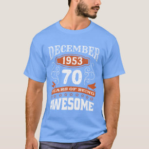 Retro december 1953 70 jaar oude geboorte Geweldig T-shirt