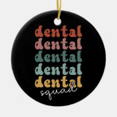 Retro Dental Squad | tandheelkundig team | tandhee Keramisch Ornament (Voorkant)