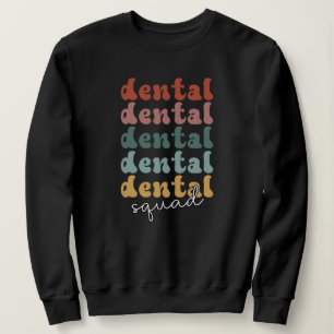 Retro Dental Squad tandheelkundig team tandhee Trui