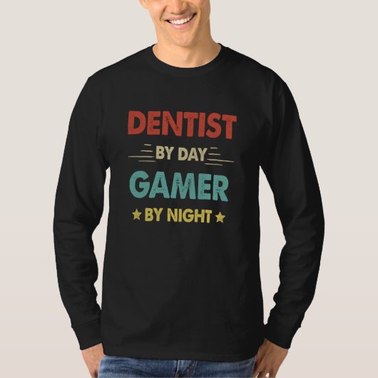Retro Dentist By Day Gamer By Night T-shirt (Voorkant)