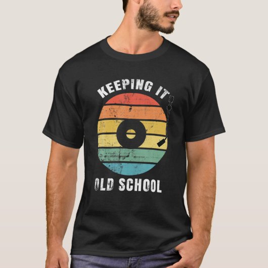 Retro die de oude school bedient - muziekrecord t-shirt (Voorkant)