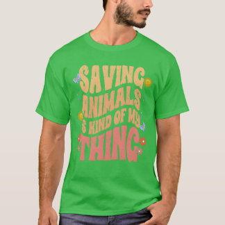 Retro Dieren Redden Is Een Beetje Mijn Dingen Voor T-shirt