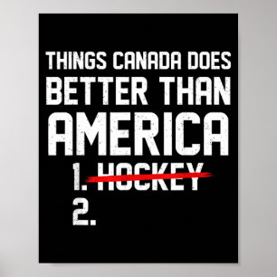 Retro dingen die Canada beter doet dan de VS grap Poster