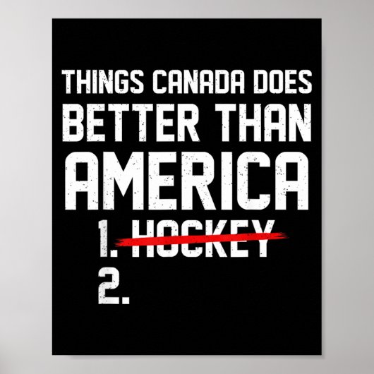 Retro dingen die Canada beter doet dan de VS grap Poster (Voorkant)