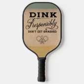 Retro Dink verantwoordelijk grappig Pickleball Paddle (Achterkant)