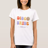 Retro Disco Bride & Name 70s Bachelorette Party T-shirt (Voorkant)