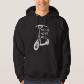 Retro dit is hoe ik scooter scooter rol Hoodie (Voorkant)