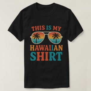 Retro Dit Is Mijn Hawaïaanse Shirt Zonnebril Vinta