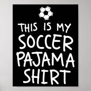 Retro Dit Is Mijn Voetbal Pyjama Shirt Grappig Voe Poster