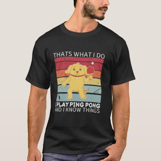 Retro Dog Thats Wat ik doe Ik speel Ping Pong en i T-shirt (Voorkant)