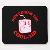 Retro Don't Drink The Cool-aid  Muismat (Voorkant)