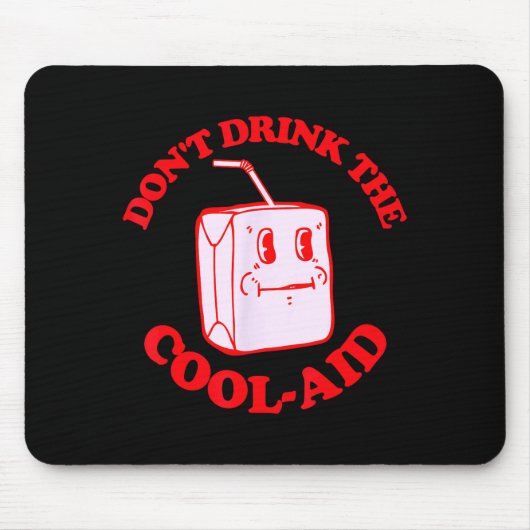 Retro Don't Drink The Cool-aid  Muismat (Voorkant)