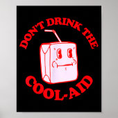 Retro Don't Drink The Cool-aid  Poster (Voorkant)