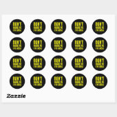 Retro Don't Hle Me I'm Local Funny Ronde Sticker (Vel)