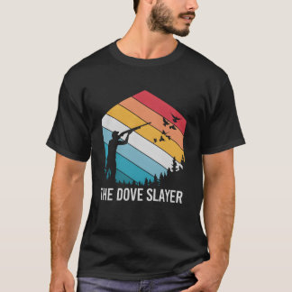 Retro Dove Slayer Vogeljacht voor Vogeljager Ret T-shirt