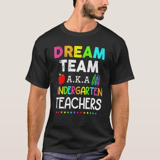Retro Dream Team Aka Kindergarten Teachers Back To T-shirt (Voorkant)