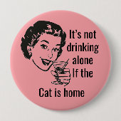 Retro Drink Alone Cat Lady Button (Voorkant)