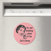 Retro Drink Alone Cat Lady Magnet (Insitu (Vaatwasser))