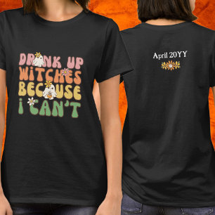Retro Drink Up Witches Grappige Baby Aankondiging T-shirt