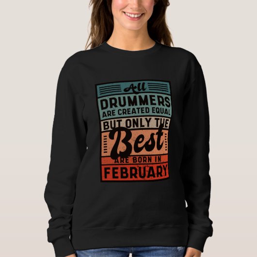 Retro  Drummer Birthday Februari Trui (Voorkant)