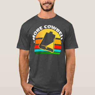 Retro Drummer Gift  Meer Cowbell T-shirt
