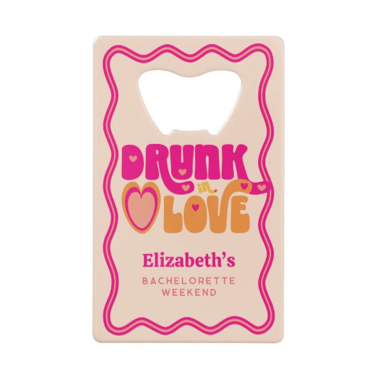 Retro Drunk in Love Bachelorette-weekend Creditkaart Flessenopener (Voorkant)