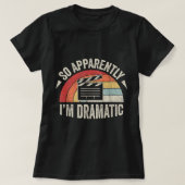 Retro dus blijkbaar ben ik dramatisch grappige we T-shirt (Design voorkant)