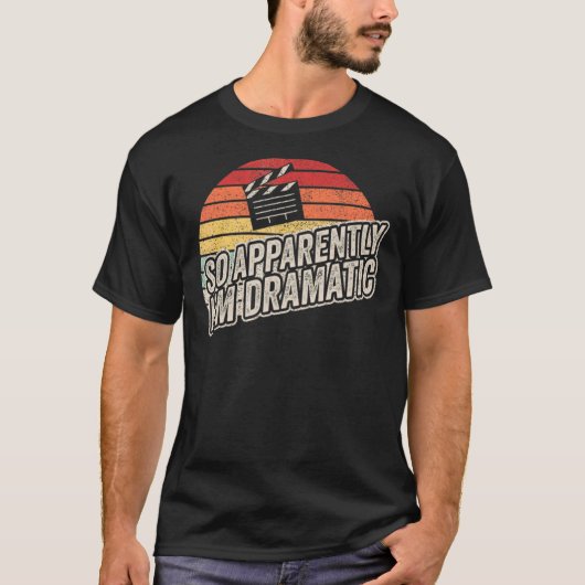 Retro dus ik ben dramatisch Actor Ac T-shirt (Voorkant)