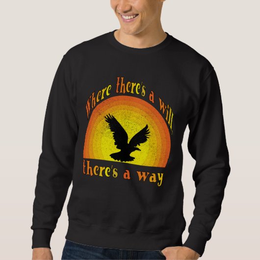 Retro Eagle 'Where There's a Will' Motivational Trui (Voorkant)