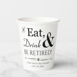 Retro Eat Drink & Be Gepensioneerd Pensioen Partij Papieren Bekers