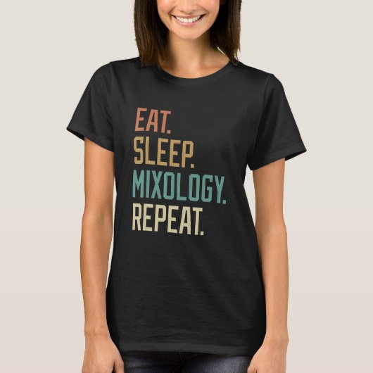 Retro Eat Slaap Mixologie Herhaal  T-shirt (Voorkant)