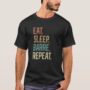 Retro Eat Sleep Barre Herhaal  T-shirt