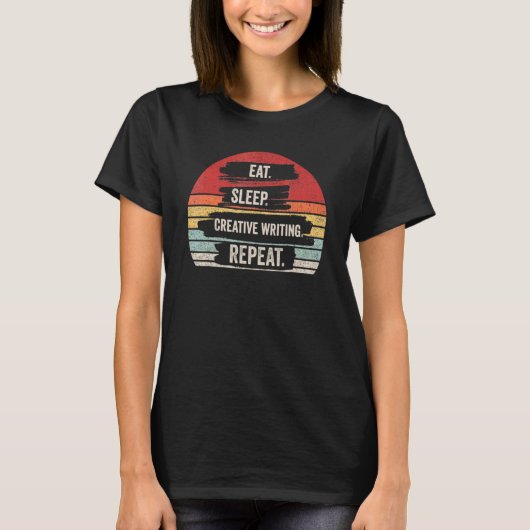  Retro Eat Sleep Creative Writing Repea T-shirt (Voorkant)