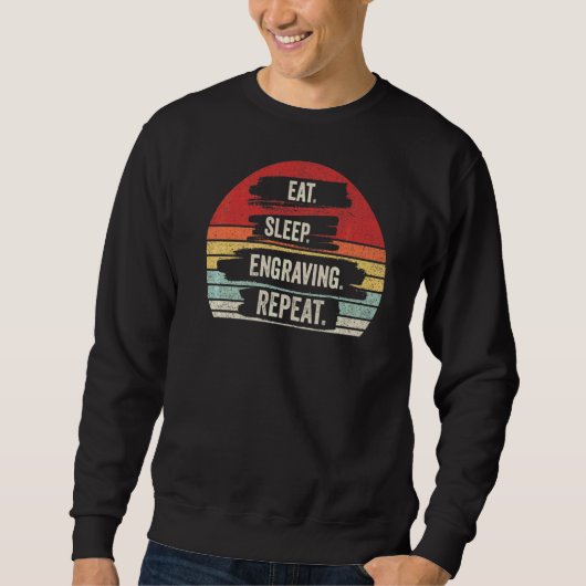 Retro Eat Sleep Engraving Repea Trui (Voorkant)